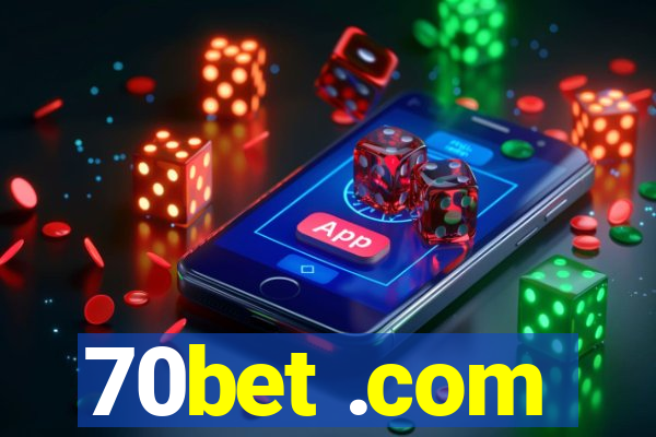 70bet .com